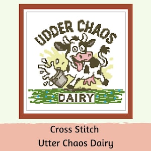 Cow Cross Stitch Pattern: Udder Chaos Dairy, Farmhouse Beginner Design (PDF Pattern)