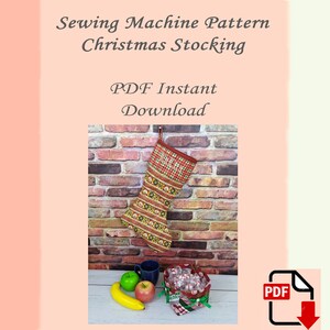 May include: A PDF pattern for sewing a Christmas stocking. The stocking is red and green with a white trim and the words "Merry Christmas" embroidered on it. The pattern is available for instant download.