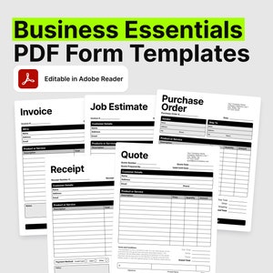 May include: A set of five black and white printable PDF business forms: Invoice, Job Estimate, Purchase Order, Quote, and Receipt. The forms are editable in Adobe Reader.
