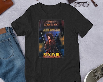 Shirt - Ninja III: The Domination, 1984 American martial arts action horror film stars Sho Kosugi, Cannon Movies.