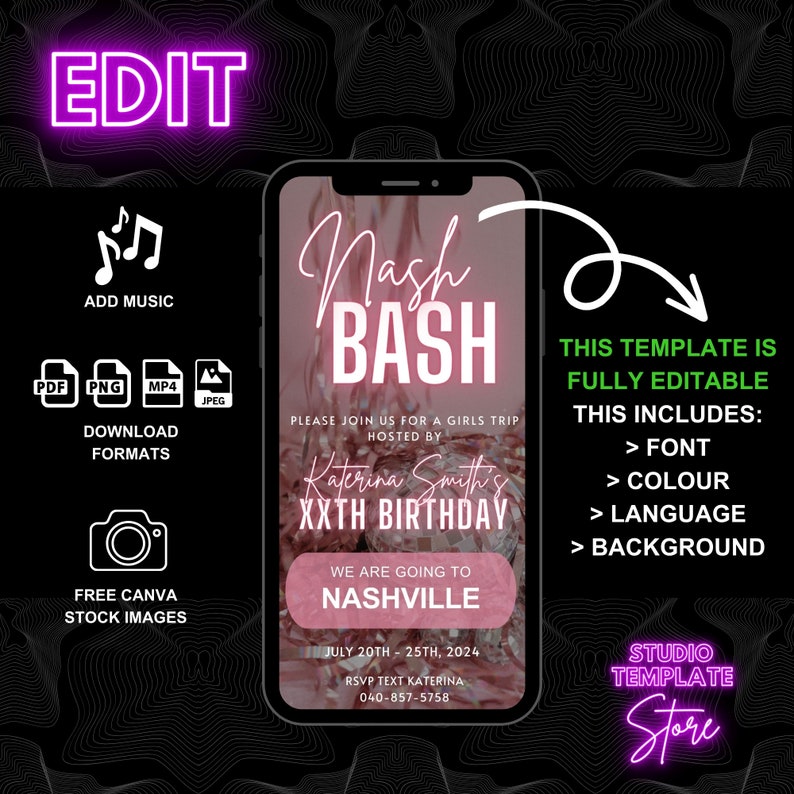 May include: Editable phone screen template for a girls' trip to Nashville, Tennessee. The template features a pink background with glitter and the text "Nash Bash", "Katerina Smith's XXTH Birthday", and "We are going to Nashville". The template also includes the dates "July 20th - 25th, 2024" and a phone number for RSVP.