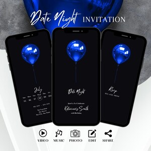 Puede incluir: Tres smartphones que muestran una pantalla negra con un globo azul. El texto "Date Night INVITATION" está en la parte superior. Un teléfono muestra un calendario, otro dice "Date Night" y el tercero dice "RSVP".