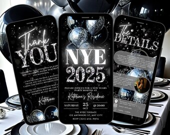 May include: Black and silver New Year's Eve party invitation with a smartphone design. The invitation features a thank you message, a New Year's Eve 2025 graphic, and party details. The invitation is decorated with silver and black balloons.