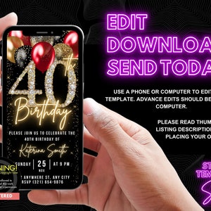 May include: Editable 40th birthday party invitation template with a gold and diamond-encrusted number 40, red and black balloons, and a black background. The text "40th Birthday" is in neon yellow. The text "Please join us to celebrate the 40th birthday of Katerina Smith. Sunday | 25 | at 9 PM. Anywhere St, Any City. RSVP (321) 654-9876" is also included.