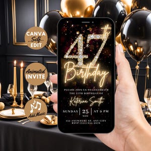 May include: A digital invitation for a 47th birthday party with a black background and gold glitter. The number 47 is made of gold rhinestones and the text "Birthday" is in gold neon lettering. The invitation includes the name "Katerina Smith", the date "Sunday, November 25th", the time "9 PM", and the location "132 Anywhere St, Any City".