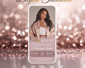 May include: Digital invitation with a photo of a woman in a pink bomber jacket. The invitation is for a college send-off celebration, with the text "College Send Off" and details including the date, time, and RSVP information.