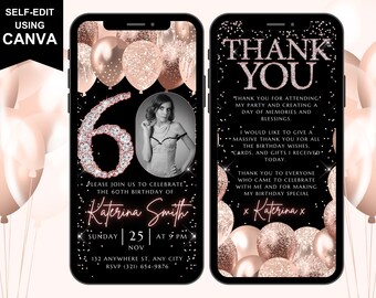 May include: A black and rose gold smartphone mockup with a 60th birthday party invitation. The invitation features a large, glittery number 60, a photo placeholder, and the text "Please join us to celebrate the 60th birthday of Katerina Smith. Sunday | 25 | at 9 PM NOV. 132 Anywhere St. Any City. RSVP (321) 654-9876". The second phone mockup has a thank you message with the text "Thank you for attending my party and creating a day of memories and blessings. I would like to give a massive thank you for all the birthday wishes, cards, and gifts I received today. Thank you to everyone who came to celebrate with me and for making my birthday special. x Katerina x".