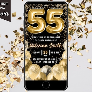 May include: A black smartphone screen with a gold 55 birthday invitation. The invitation has a black background with gold confetti and balloons. The text reads "Please join us to celebrate the 55th birthday of Katerina Smith. Sunday, November 25th at 9 PM. 132 Anywhere St., Any City. RSVP (321) 654-9876."