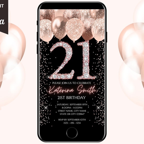 21st Birthday Rose Gold Digital Invitation, Electronic 21st Birthday Evite, Diamond Glitter Balloons, Instant Download, Editable Template