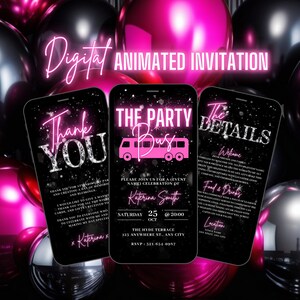 Può includere: Un invito digitale animato per una festa su un autobus di festa. L'invito presenta un autobus rosa con il testo "The Party Bus" in lettere rosa neon. L'invito include anche la data, l'ora e la posizione dell'evento. Il testo "Thank You" è presentato su una carta separata con uno sfondo scintillante.