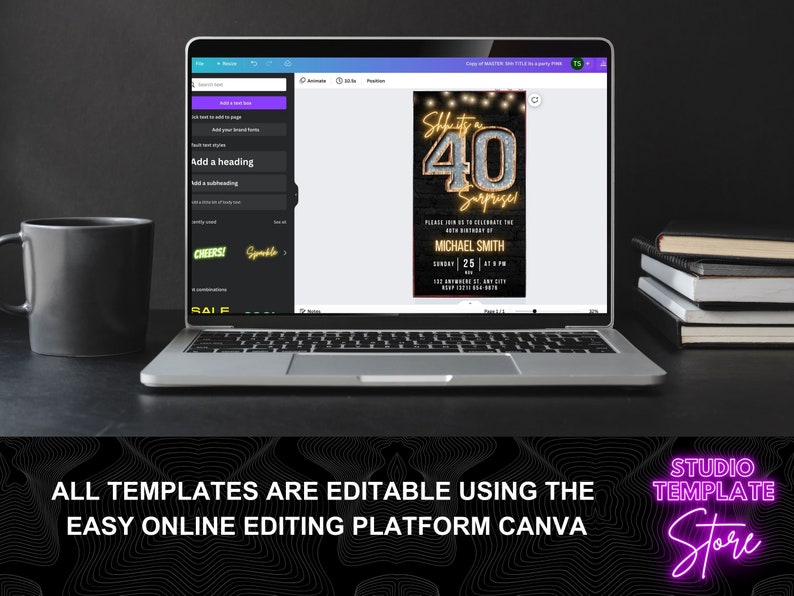 May include: A laptop screen displaying a 40th birthday party invitation template with a black and gold design. The text on the invitation reads "Shhh! It's 40 Surprise!" and "Please join us to celebrate the 40th birthday of Michael Smith". The invitation is editable using Canva.