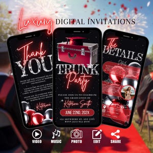 May include: Three smartphones displaying digital invitations. The invitations feature a red and black colour scheme with text that reads "Thank You", "Trunk Party", and "The Details". The invitations are for a graduation.