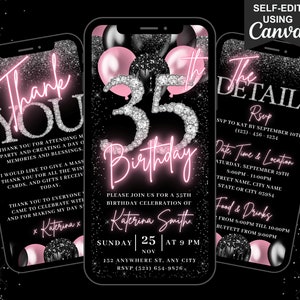 May include: Three smartphone screens displaying a birthday invitation. The design features a black background with pink and silver accents. The invitation includes text, the number 35, and event details.
