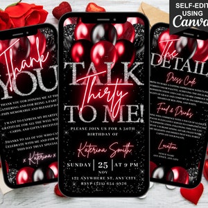 May include: A black and silver glitter background with red and black balloons. The text "Talk Thirty To Me!" is in red neon with silver glitter. The text "Please join us for a 30th birthday of Katerina Smith" is in silver glitter. The date and time are "Sunday | 25 | at 9 PM Nov". The location is "132 Anywhere St. Any City". The RSVP number is (521) 654-9576.