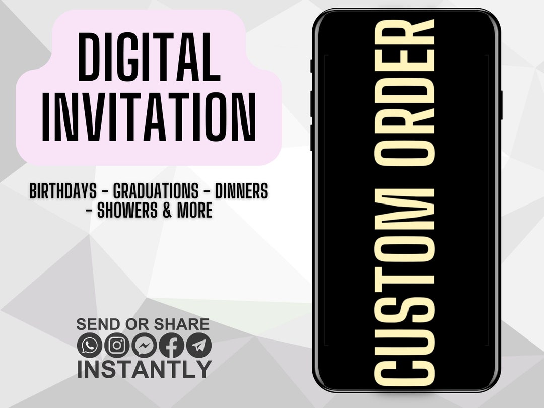 Custom Made Invitation, Personalized Electronic Invite, Create Any