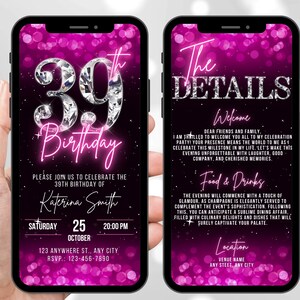 May include: A pink and black digital invitation for a 39th birthday party. The invitation features a large, sparkling diamond-like number 39 and the text "39th Birthday". The invitation also includes the name "Katerina Smith", the date "Saturday, October 25", the time "20:00 PM", and the address "123 Anywhere St., Any City".
