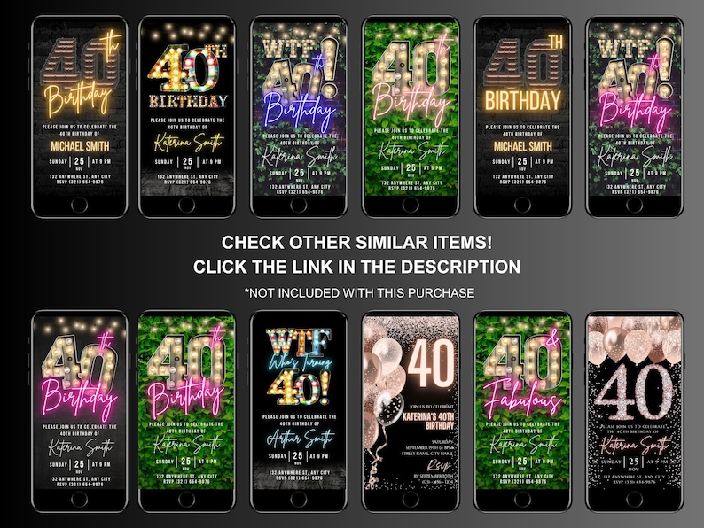 May include: A set of ten digital phone screen mockups featuring different designs for a 40th birthday party invitation. The designs feature a variety of backgrounds, including brick, greenery, and glitter, and include text such as "40th Birthday", "WTF 40!" and "40 & Fabulous".