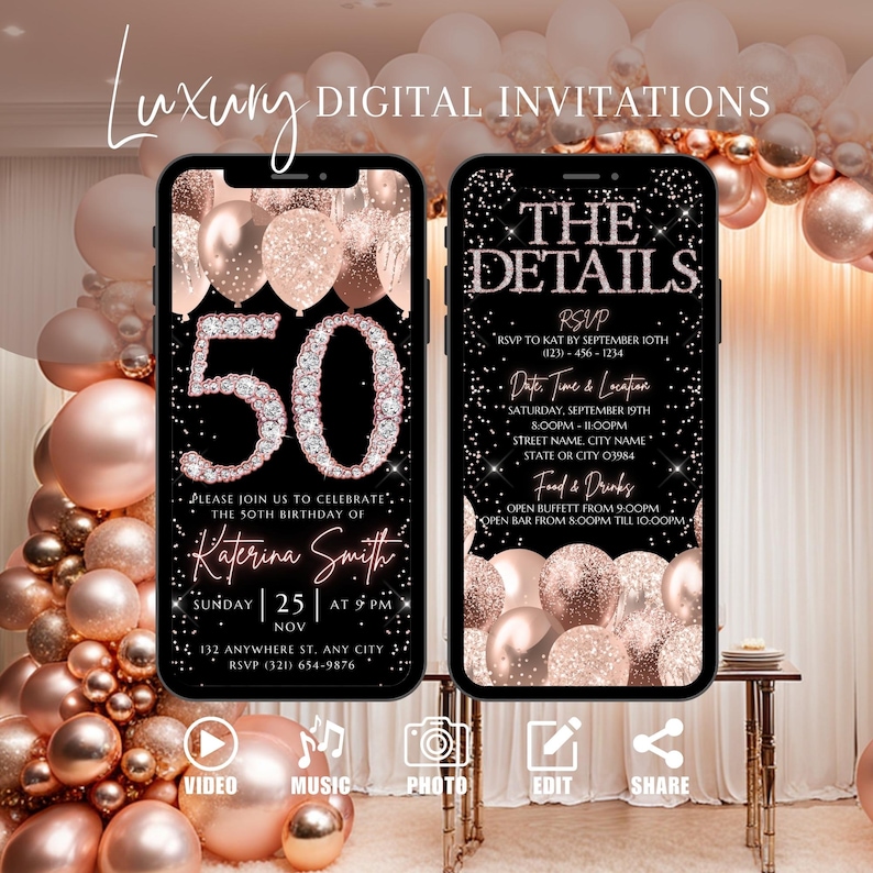 May include: A digital invitation for a 50th birthday party. The invitation features a black background with rose gold balloons, glitter, and the number 50 with diamond accents. The text reads "Please join us to celebrate the 50th birthday of Katerina Smith. Sunday, November 25th at 9 PM. 132 Anywhere St., Any City. RSVP (321) 654-9876". The invitation also includes a section for RSVP details, date, time, and location, as well as food and drinks information.