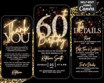 May include: Three gold and black digital phone screen mockups with a glittery background. The first screen says "Thank You" with a gold glitter font. The second screen says "60th Birthday" with a large diamond-shaped 60. The third screen says "The Details" with a gold glitter font and includes RSVP information, date, time, and location, and food and drinks details.