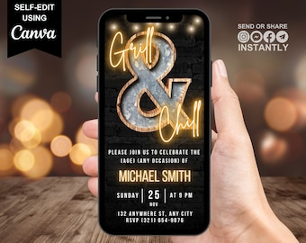 May include: A digital invitation with a black background and a neon sign that says "Grill & Chill". The invitation is for a party to celebrate someone's birthday. The text on the invitation says "Please join us to celebrate the (age) (any occasion) of Michael Smith. Sunday 25 at 9 PM. 132 Anywhere St. Any City. RSVP (321) 654-9876."