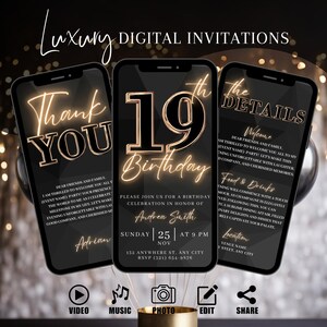 May include: A black and gold digital invitation for a 19th birthday party. The invitation features a large gold number 19 with a black outline. The text "Thank You" and "The Details" are also featured on the invitation. The invitation is designed to look like a smartphone screen.