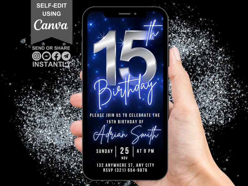 Op de afbeelding: Een blauwe en zilveren 15e verjaardagsuitnodiging met een telefoon-schermdesign. De uitnodiging heeft een zilveren nummer 15 met een blauwe neon-gloed en de tekst "Birthday" in een wit handschrift. De uitnodiging bevat ook de tekst "Please join us to celebrate the 15th birthday of Adrian Smith" en de datum en tijd van het evenement.