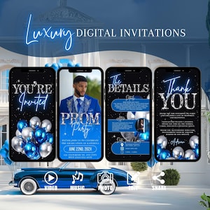 May include: A digital invitation for a prom party with a blue and silver color scheme. The invitation features a photo of a person in a blue suit, a text overlay that says "You're Invited", and a text overlay that says "Prom Party". The invitation also includes a date and location for the event.
