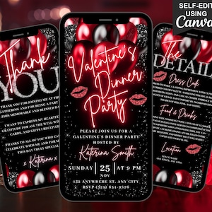 May include: A black and red digital invitation for a Valentine's Day dinner party. The invitation features red and black balloons, glitter, and lips. The text reads "Valentine's Dinner Party" and includes the date, time, and location. The invitation also includes a thank you card and a details card.