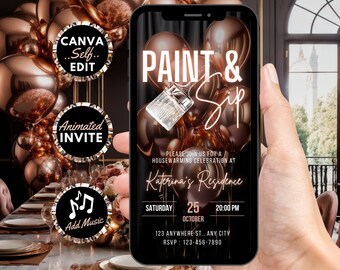May include: A digital invitation for a housewarming party with the text "Paint & Sip" in a gold script font. The invitation features a black background with a gold paintbrush and balloons. The text "Katerina's Residence" is in a gold script font. The date and time of the party are listed as "Saturday, October 25, 20:00 PM". The address and RSVP information are also included.