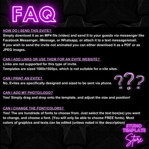 May include: A pink FAQ graphic with a black background. The text asks questions about sending, printing, and customising an Evite. The text also states that links are not supported for this type of invite. The text also states that the templates are sized 1080x1920px, which is not suitable for e-vite sites.