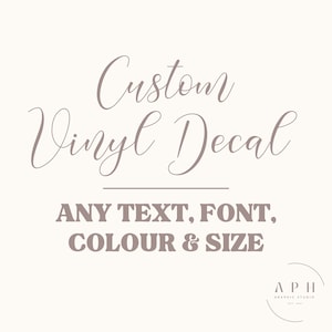 Create your own Vinyl Decal, Custom Vinyl decal, Design your own sticker, Handwritten Vinyl Sticker, DIY Lettering, Calligraphy Lettering