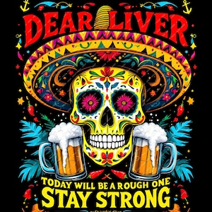 Cinco de Mayo Querido Hígado Divertido PNG - Diseño de Sublimación de Calavera de Cerveza y Azúcar