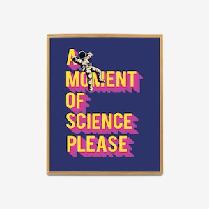 A Moment of Science Poster, Science Printable, Science Poster for Classroom, Science Classroom Decor, Nerdy Home Decor, Science Wall Art