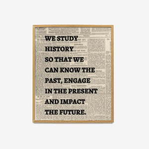 History Quote Printable, History Classroom Decor, History Educational Poster, History Class Decorations, Classroom Decor High School History