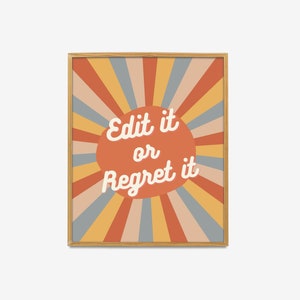 Retro Edit Or Regret It Typographic Print, Proofreading Poster, Writer&#39;s Office Wall Art, Teacher Gift Classroom Decor, Retro Writing Poster