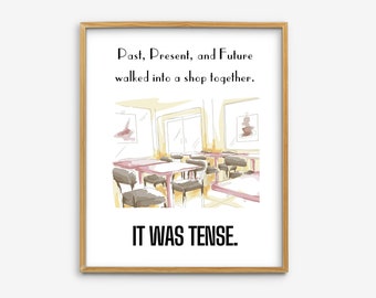 Funny Grammar English Poster, English Classroom Decor, Grammar Pun Posters, It Was Tense Classroom Poster, Funny Grammar English Printable