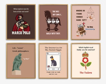 May include: Set of six printable wall art prints with humorous text and illustrations. The prints feature a cartoon explorer, a Trojan horse, a Viking, a Greek philosopher, a cat, and a royal crest.