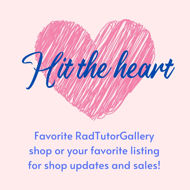May include: A pink heart with a scribbled texture and the words "Hit the heart" in blue cursive. Below, text encourages favoriting the RadTutorGallery shop or listings for updates and sales, all on a light pink background.