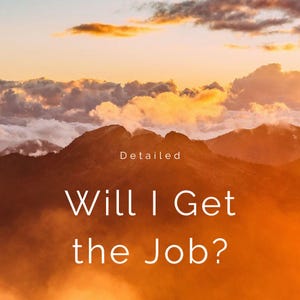 Detaillierte Beschreibung Bekomme ich den Job Sollte ich den Job wechseln? Wann werde ich einen neuen Job bekommen|Was ist mein neuer Job|Ist das gut für mich?
