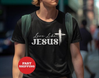 Camiseta unissex de manga curta Love Like Jesus