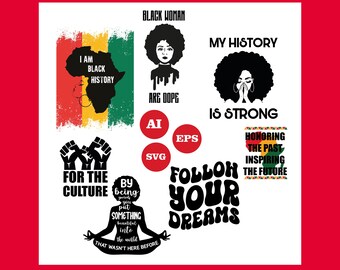 Black History Month Svg Bundle, Black History Month Tshirt Svg, Black Women History Month Svg, Black History Month Of February Svg, svg