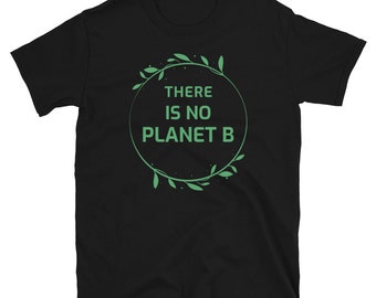 Make Everyday Earth Day Shirt | Flower Planet Tee | Respect Your Mother Shirt | Earth Mother Shirt | Environmental Shirt | Eco Friendly