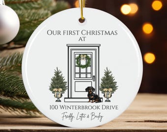 Dachshund First Christmas In Our New Home Ornament, Custom Address Dachshund Keepsake Gift, Weiner Dog Lover Housewarming Closing Bauble
