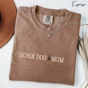 Doberman Pinscher Comfort Colors® Shirt, Minimalist Dobie Dog Mom T-Shirt, Gift For Doberman Dog Mama, Dobie Mother Day Dog Lover Tee