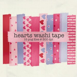 Pode incluir: Uma coleção de quinze tiras verticais de fita washi com vários padrões de corações em tons de vermelho, rosa e roxo claro. Uma faixa rosa central exibe o texto hearts washi tape 15 png files @ 300 dpi em fonte preta.