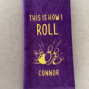Clearance Personalized &quot;How I Roll&quot; Bowling Towel | &quot;Connor&quot;Bowling Team Towel | Personalized Bowling Gift