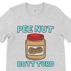 Unhinged Meme Shirt, Sarcastic T Shirt, Ironic Shirt, Weird Shirt, Novelty Tee, Cringey Cringe Shirt, White Elephant Gift, Pee Nut Butt Turd