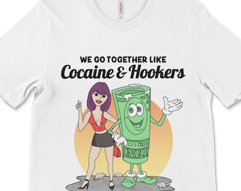 Offensive Couples T-Shirt, Adult Humor Gift - Inappropriate Raunchy Tee