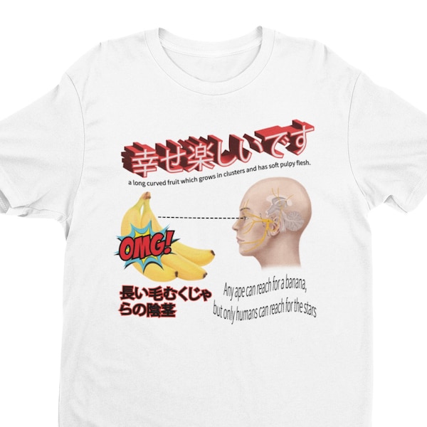 Banana, Funny Shirt, Satire Shirt, Sarcastic Tee, Inappropriate Shirt, Funny Meme Shirt, Weird Asian Shirt, Japanese Shirt, Cringe Nonsense