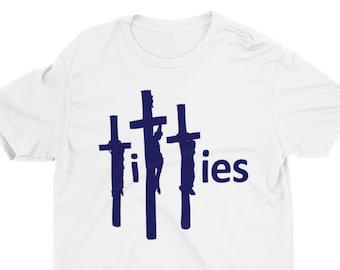 May include: White t-shirt with a navy blue graphic of three crosses and the word "tities".